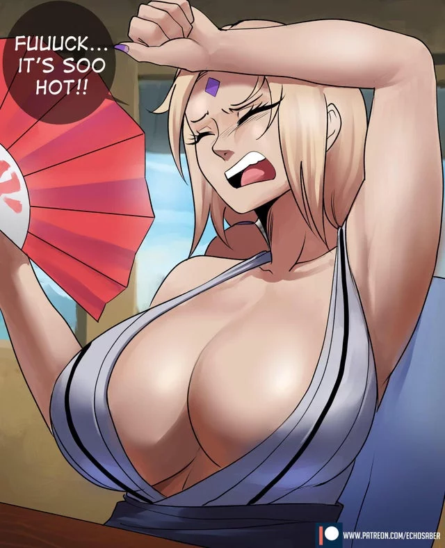 Tsunade annoyed by the heat