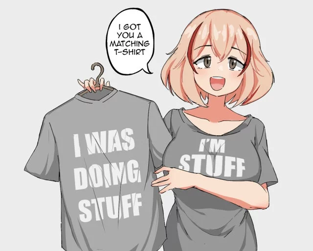 Do you like the new shirt I got you?